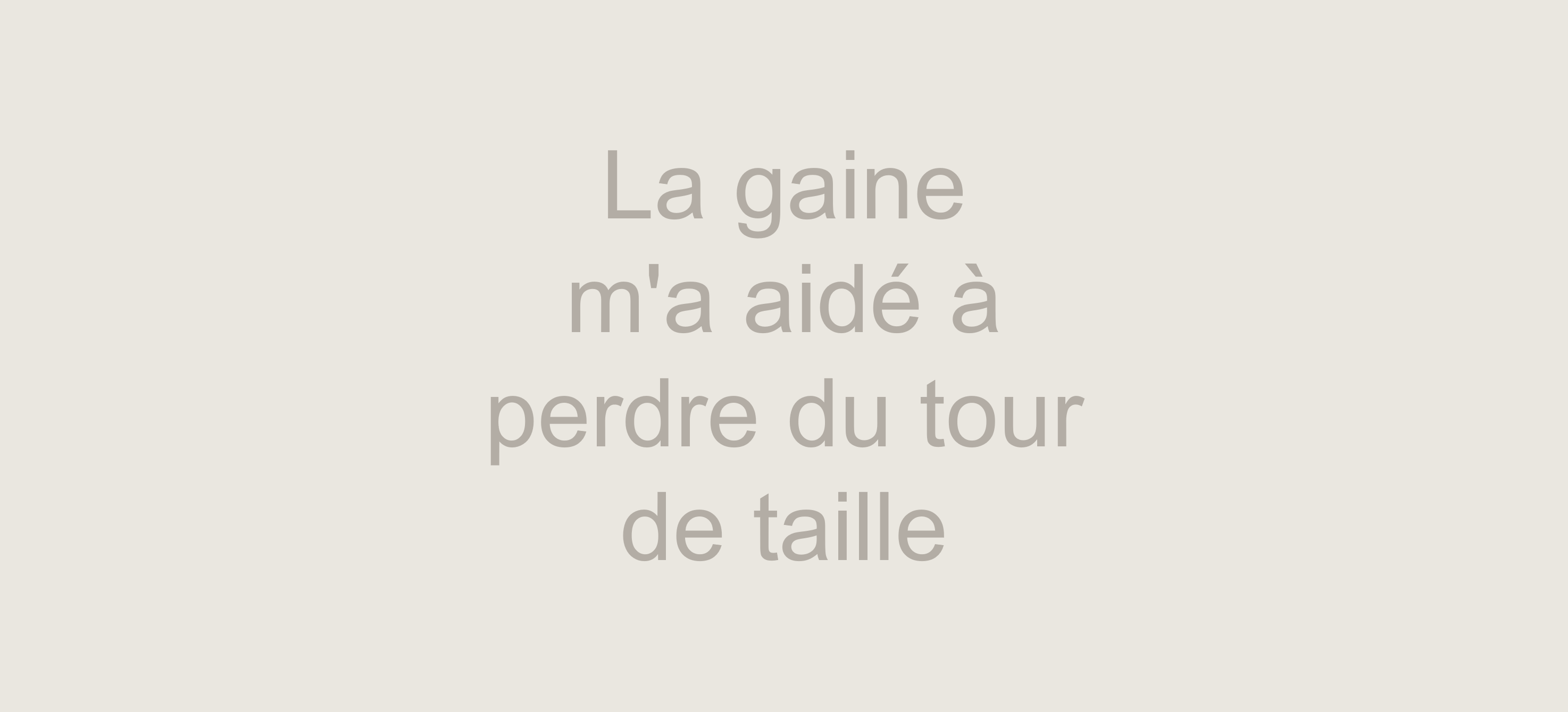 gaine aide perdre tour taille